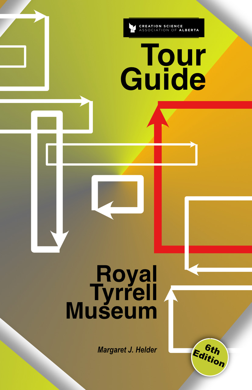 Tour Guide: Royal Tyrrell Museum (Sixth Edition)